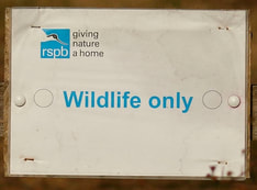 Nature Travel: An RSPB sign reminding us to protect the wildlife